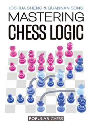 cover image of Mastering Chess Logic